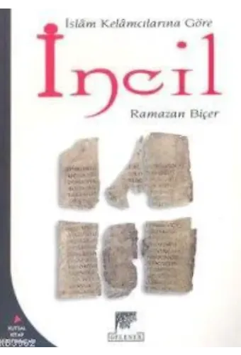 İslam Kelamcılarına Göre İncil