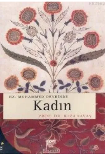 Hz. Muhammed Devrinde Kadın