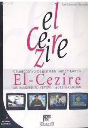 El-Cezire; Ortadoğuyu Değiştiren Haber Kanalı