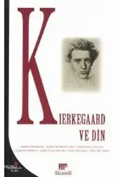 Kierkegaard ve Din