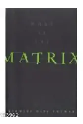 Matrıx: Kırmızı Hapı Yutmak