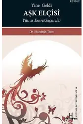 Yine Geldi Aşk Elçisi; Yunus Emre/Seçmeler