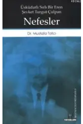 Nefesler; Üsküdarlı Sırlı Bir Eren Şevket Turgut Çulpan