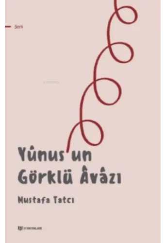Yûnus'un Görklü Âvâzı