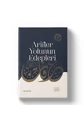 Arifler Yolunun Edepleri - Ciltli | S. Muhammed Saki Elhüseyni