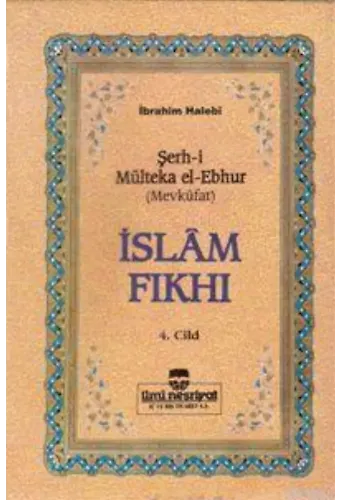 İslam Fıkhı; Mülteka (4 Cilt, 2.hm.)