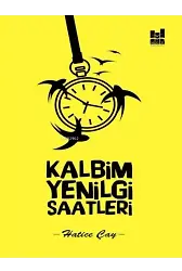 Kalbim Yenilgi Saatleri