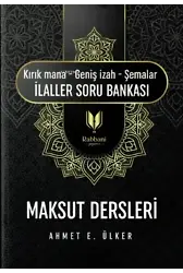 Maksut Dersleri (Kırık Mana - Geniş İzah - Şemalar İlaller Soru Bankası )