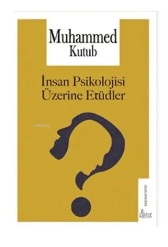 İnsan Psikolojisi Üzerine Etüdler