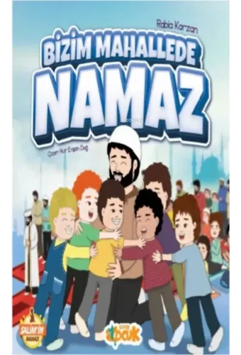 Bizim Mahallede Namaz