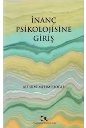 İnanç Psikolojisine Giriş