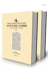 Şânî-Zâde Tarihi I-II (2 Cilt Takım); Osmanlı Tarihi 1223/1237 - 1808/1821