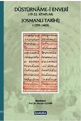 Düsturname-i Enveri (19-22. Kitaplar); Osmanlı Tarihi (1299-1465)