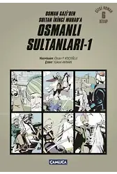 Osmanlı Sultanları 1; Osman Gazi'den Sultan İkinci Murad'a