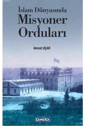 İslam Dünyasında Misyoner Orduları