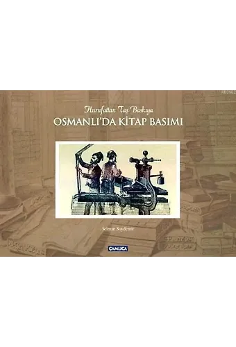Osmanlı'da Kitap Basımı