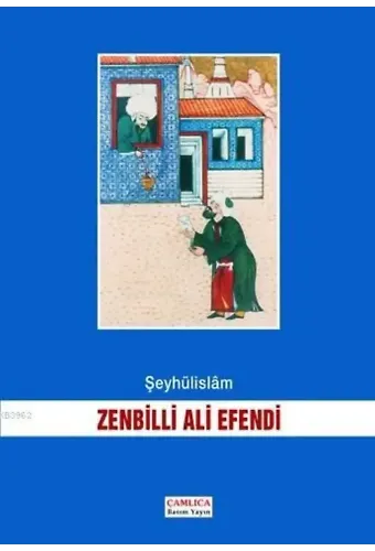 Şeyhülislam Zenbilli Ali Efendi