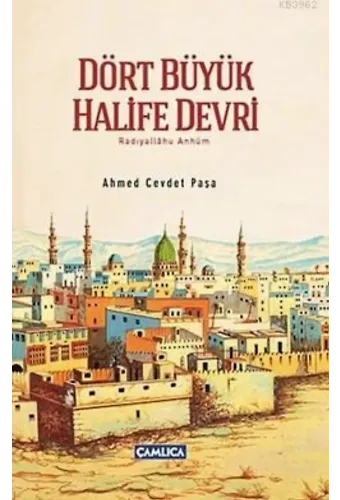 Dört Büyük Halife Devri (Ciltli)