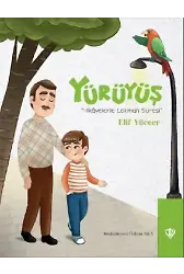 Yürüyüş;Hikayelerle Lokman Suresi