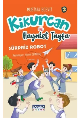 Kikurcan Ve Hayalet Tayfa 2-sürpriz Robot