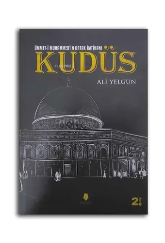 Ümmet-i Muhammed'in Ortak İmtihanı Kudüs