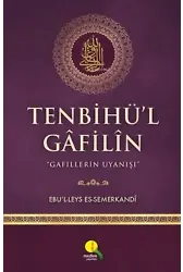 Tenbihü'l Gafilin;Gafillerin Uyanışı