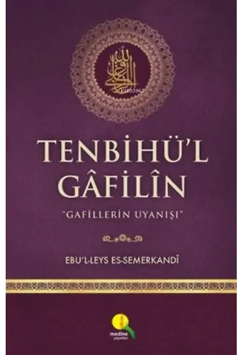 Tenbihü'l Gafilin;Gafillerin Uyanışı