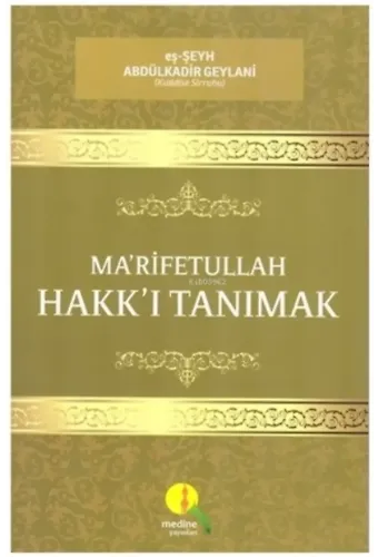Ma'rifetullah - Hakk'ı Tanımak