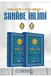 Sahabe İklimi En Güzel Örneğin En Güzel Örnekleri; 82 İl 82 Sahabi (1-2. Cilt)