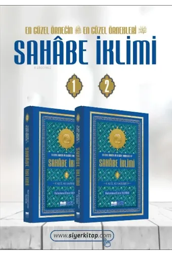 Sahabe İklimi En Güzel Örneğin En Güzel Örnekleri; 82 İl 82 Sahabi (1-2. Cilt)