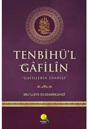Tenbihü'l Gafilin;Gafillerin Uyanışı