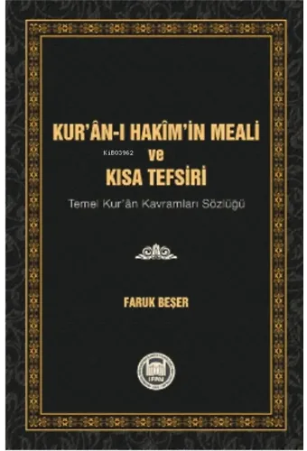 Kur'an-ı Hakim'in Meali ve Kısa Tefsiri