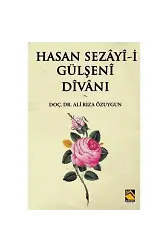 Hasan Sezâyî-İ Gülşeni Dîvânı