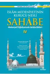 İslam Medeniyetinin Kurucu Nesli Sahabe 4