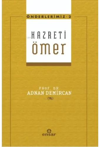 Hz. Ömer Önderlerimiz - 2