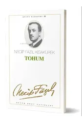 Tohum : 15; - Necip Fazıl Bütün Eserleri