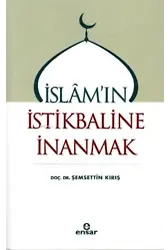 İslam'ın İstikbaline İnanmak