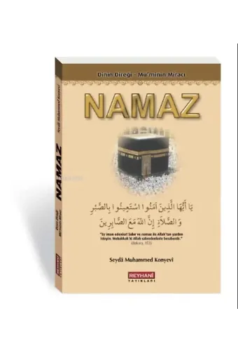 Dinin Direği, Müminin Miracı Namaz