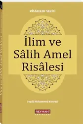 İlim ve Salih Amel Risalesi