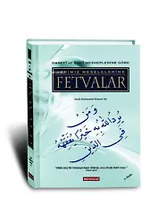 Hanefi ve Şafi Mezhebine Göre Günümüz Meselelerine Fetvalar
