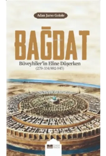 Bağdat Büveyhiler'in Eline Düşerken
