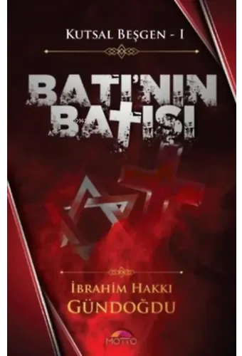 Batı'nın Batışı - Kutsal Beşgen 1