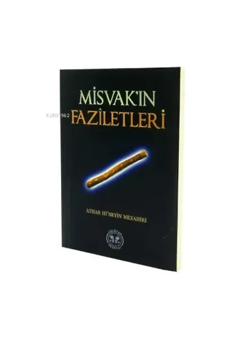 Misvak'ın Faziletleri