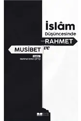 İslam Düşüncesinde Rahmet ve Musibet