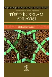 Tûsî'nin Kelam Anlayışı