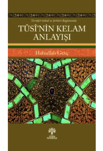 Tûsî'nin Kelam Anlayışı
