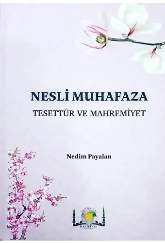 Nesli Muhafaza Tesettür ve Mahremiyet