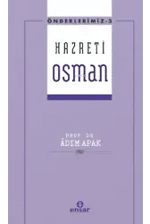 Önderlerimiz Serisi 3- Hazreti Osman