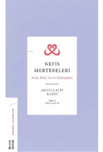 Nefis Mertebeleri;Kalp, Ruh, Sır ve Makamları