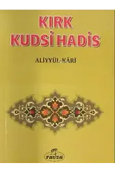 Kırk Kudsî Hadis (Cep Boy);Tercüme ve Şerhi